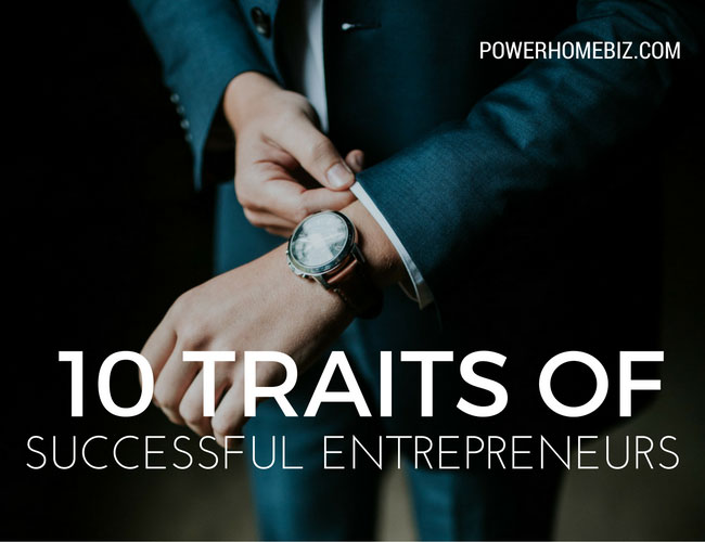 10 traits of successful entrepreneurs