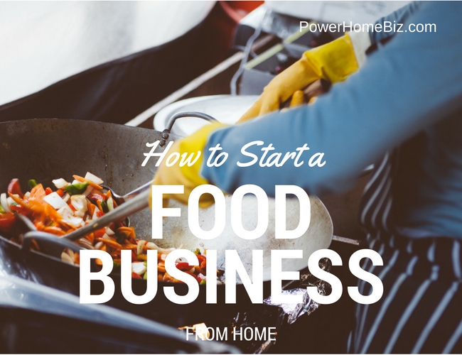 How to Start a Food Business from Home