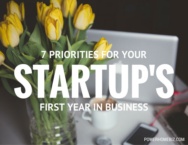 7 Priorities for Your Startup’s First Year in Business
