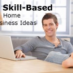 skill-based home business ideas