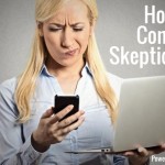 how to combat skepticism