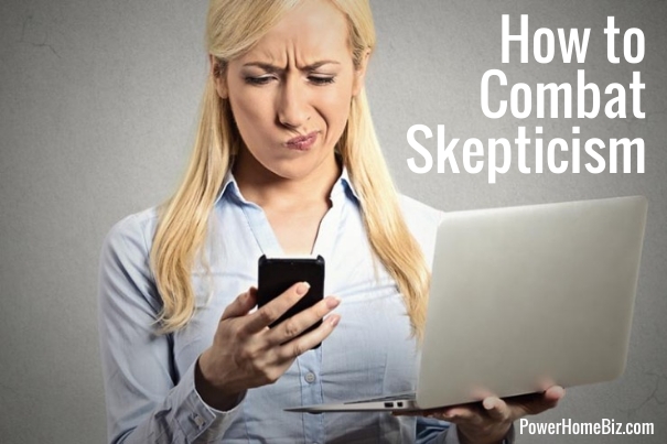 how to combat skepticism
