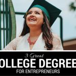 3 Great College Degrees for Entrepreneurs