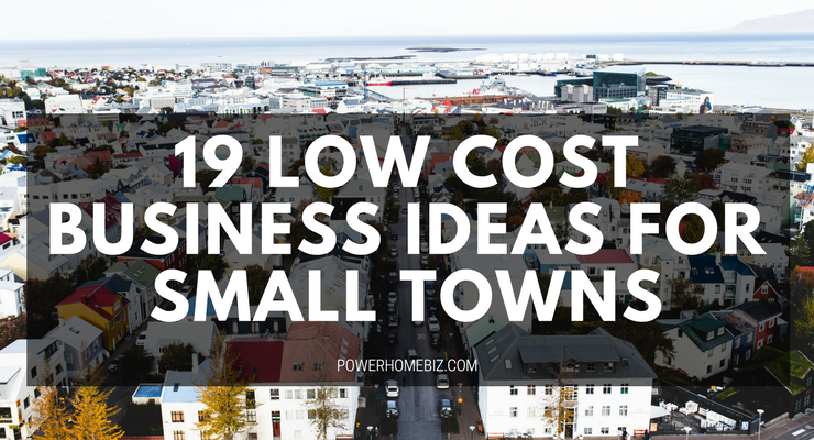 Low-Cost Business Ideas for Small Towns