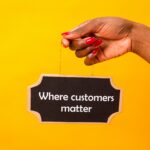 where customers matter